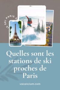 stations de ski proche de paris